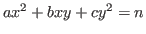 $ax^2+bxy+cy^2=n$