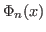 $\Phi_n(x)$