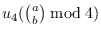 $u_4(\binom{a}{b} \bmod 4)$