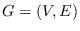 $G=(V,E)$